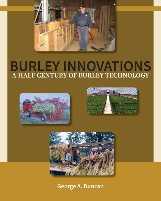 BURLEY INNOVATIONS: A HALF CENTURY OF BURLEY TECHNOLOGY