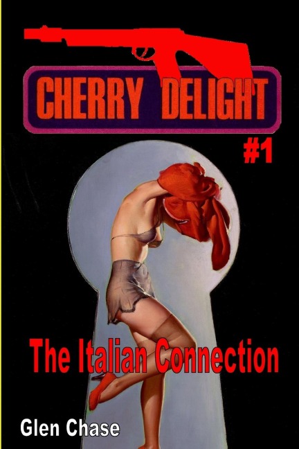 Cherry Delight #1 The Italian Connection