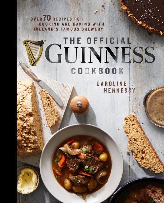 The Official Guinness Cookbook: Over 70 Recipes for Cooking and Baking from Irelands Famous Brewery