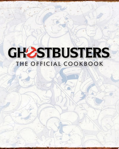 Ghostbusters: The Official Cookbook (Ghostbusters Film, Original Ghostbusters, Ghostbusters Movie)