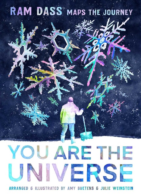 You Are the Universe: Ram Dass Maps the Journey