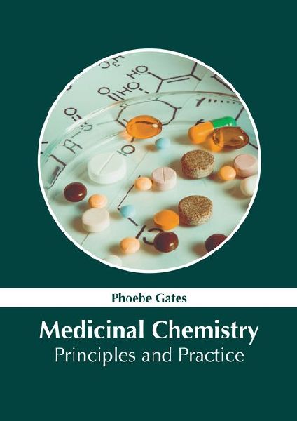 Medicinal Chemistry: Principles and Practice