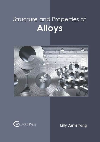 Structure and Properties of Alloys