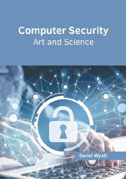 Computer Security: Art and Science