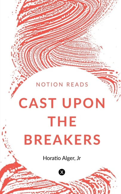 CAST UPON THE BREAKERS