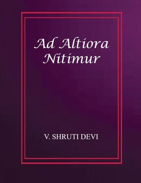 Ad Altiora Nitimur