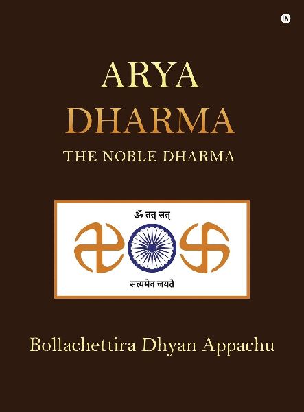 Arya Dharma: The Noble Dharma