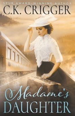 Madames Daughter