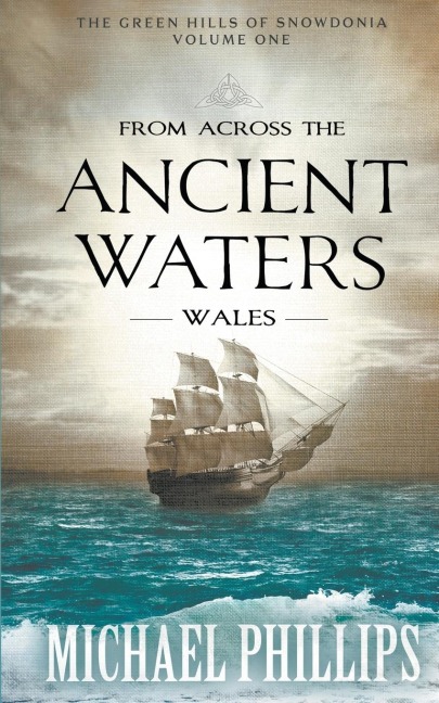 From Across the Ancient Waters: Wales