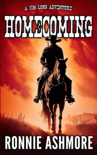 Homecoming Jim Long Westerns: Book 1