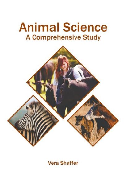 Animal Science: A Comprehensive Study