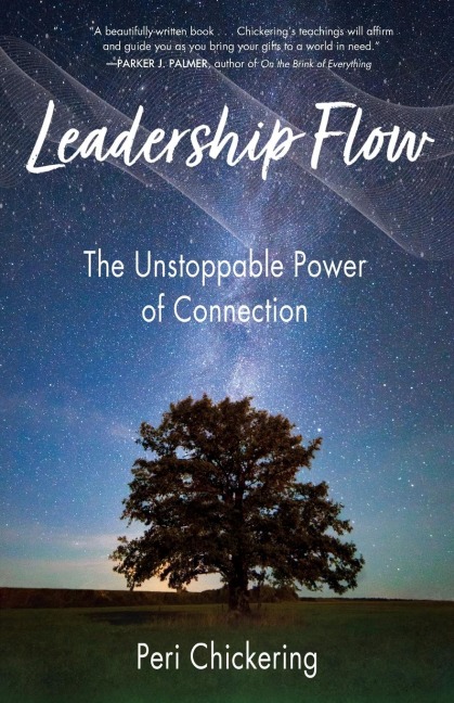 Leadership Flow: The Unstoppable Power of Connection