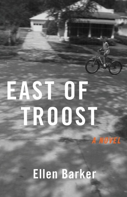 East of Troost: A Novel