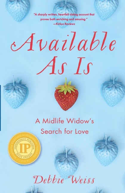 Available as Is: A Midlife Widows Search for Love