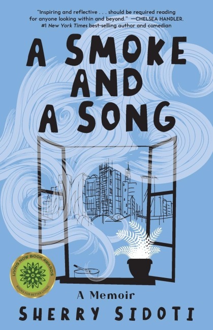 A Smoke and a Song: A Memoir