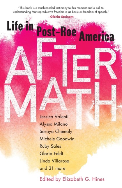 Aftermath: Life in Post-Roe America