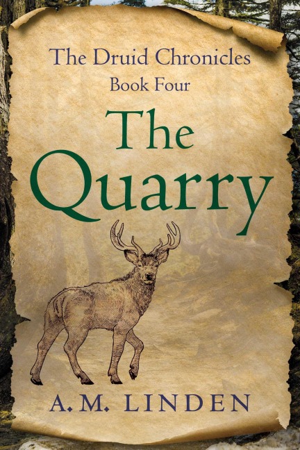 Quarry: Book Four of the Druid Chronicles