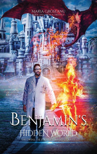 Benjamins Hidden World: The Twins, The Journey, And The Tablet