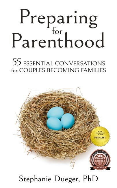 Preparing for Parenthood: 55 Essential Conversations for Couples Becoming Families