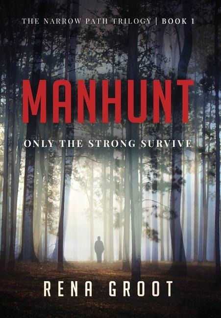 Manhunt: Only the Strong Survive