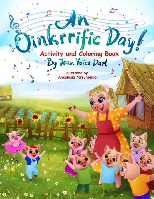 An Oinkrrific Day!: Activity and Coloring Book