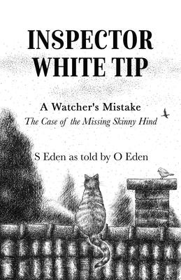 Inspector White Tip - A Watchers Mistake