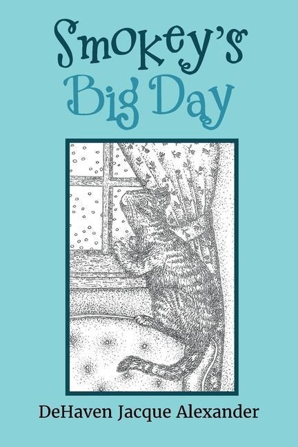 Smokeys Big Day