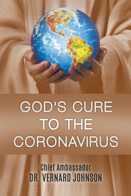 GODS CURE TO THE CORONAVIRUS