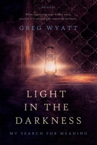 Light in the Darkness My Search for Meaning