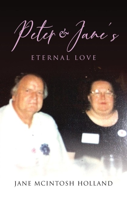 Peter and Janes Eternal Love