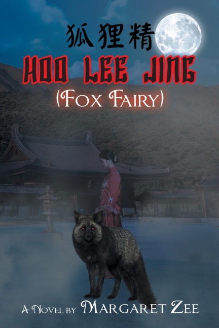 Hoo Lee Jing (Fox Fairy): A Novel