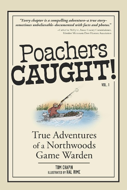 Poachers Caught!: True Adventures of a Northwoods Game Warden
