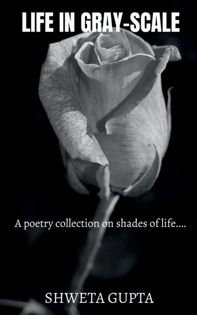 Life In Gray-scale