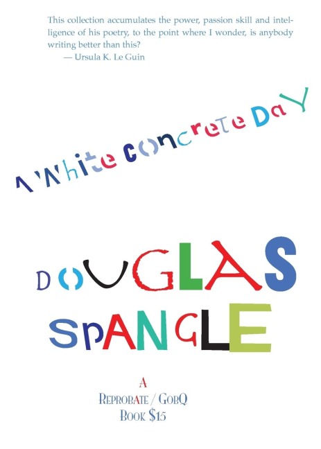 A White Concrete Day: poems: 1978-2013
