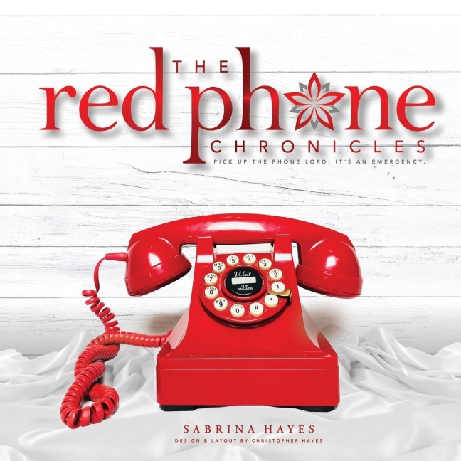The Red Phone Chronicles: Pick Up the Phone Lord! Its an Emergency.