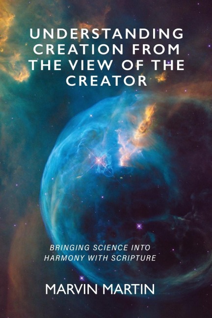 Understanding Creation From The View of The Creator