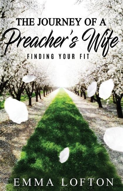 The Journey of a Preachers Wife: Finding Your Fit