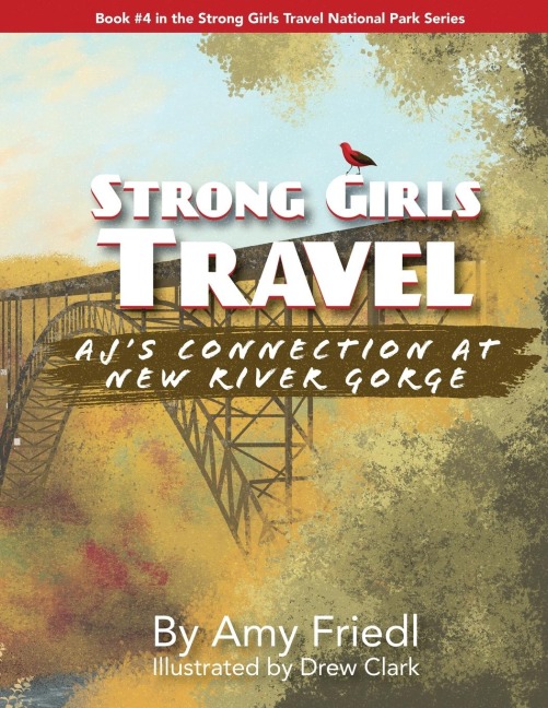 Strong Girls Travel: AJs Connection at New River Gorge