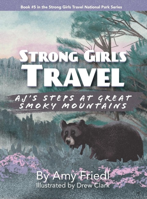 Strong Girls Travel: AJs Steps at Great Smoky Mountains
