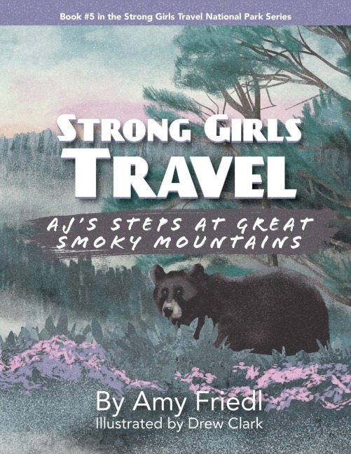 Strong Girls Travel: AJs Steps at Great Smoky Mountains