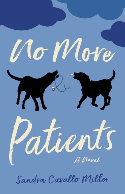 No More Patients: A Novel