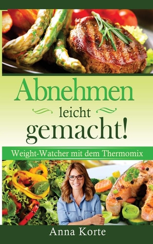 Abnehmen Leicht Gemacht! Nach Punkten Kochen Mit Dem Thermomix