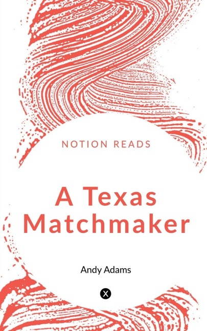 A TEXAS MATCHMAKER