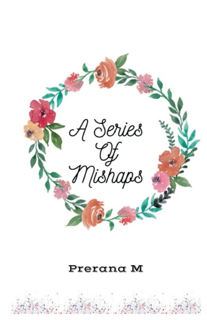 A Series Of Mishaps