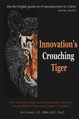 Innovation's Crouching Tiger (Second Edition): &#26032;&#21109;&#33253;&#34382;&#65288;&#31532;&#20108;&#29256;&#22283;&#38555;&#33521;&#25991;&#29256;&#65289;