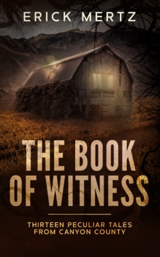 The Book Of Witness A Paranormal Mystery Collection
