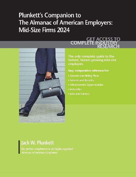 Plunkett's Companion to The Almanac of American Employers 2024: Market Research, Statistics and Trends Pertaining to America's Hottest Mid-Size Employers