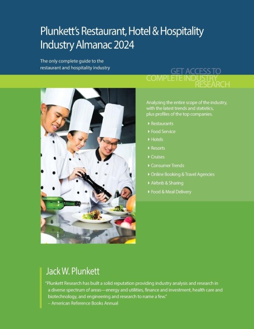 Plunkett's Restaurant, Hotel & Hospitality Industry Almanac 2024: Restaurant, Hotel & Hospitality Industry Market Research, Statistics, Trends and Leading Companies