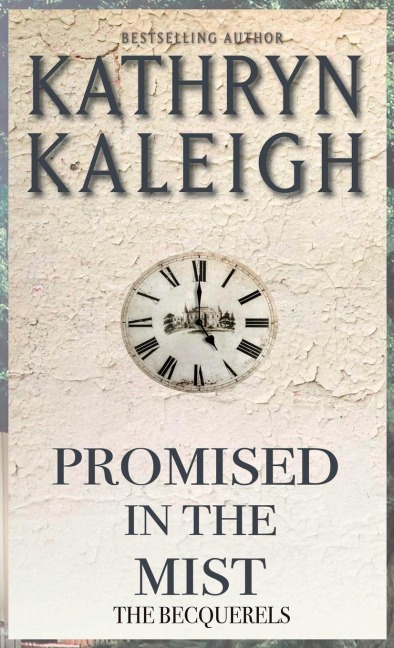 Promised in the Mist
