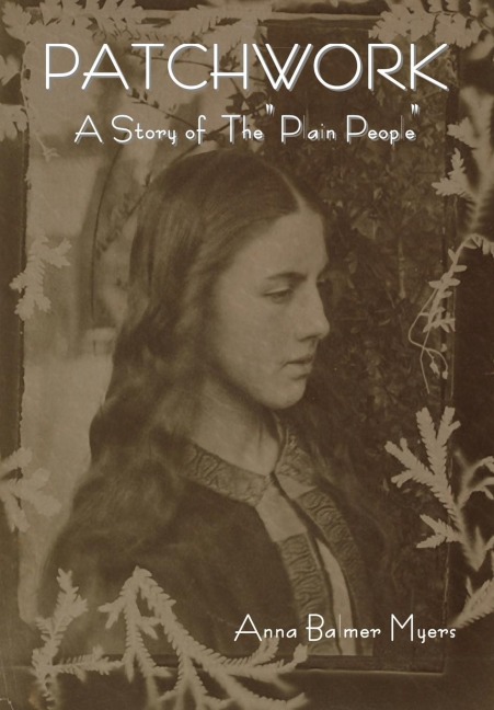 Patchwork: A Story of The Plain People